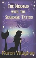 Mermaid with the Seahorse Tattoo