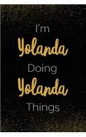 I'm Yolanda Doing Yolanda Things