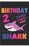 birthday 2 two two two shark