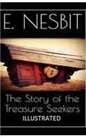 The Story of the Treasure Seekers Illustrated