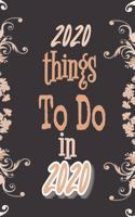 2020 Things To Do In 2020: Floral Black Earthy One Year Planner (Jan-Dec) Dated Weekly Month-to-Month Agenda Logbook and Journal for Scheduling Organized Personal Business in 