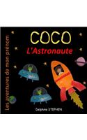 Coco l'Astronaute: Les aventures de mon prénom