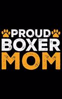 Proud Boxer Mom