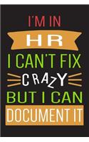 I'M In HR Notebook: Human Resources Notebook & Diary With Lined Pages, Perfect For Notes Taking Or journaling, Gift For HR Person Or HR Employees.