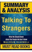 Summary of Talking to Strangers