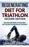 REGENERATING DIET FOR TRIATHLON SECOND EDiTION