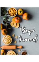 Recipe Journal: Journal Notebook, Recipe Keeper, Organizer To Write In, Storage for Your Family Recipes. Blank Book. Empty Fill in Cookbook Template 7.5x9.25" 100pa