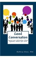 Good Conversation
