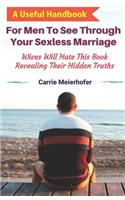 A Useful Handbook for Men to See Through Your Sexless Marriage