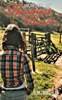 Murder at Heartbreak Ranch