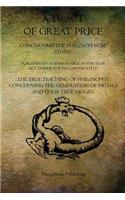 Tract of Great Price Concerning the Philosophical Stone
