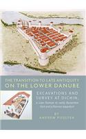 Transition to Late Antiquity on the Lower Danube