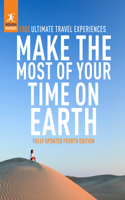 Rough Guides Make the Most of Your Time on Earth: (Inspirational Rough Guides)