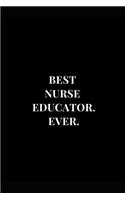 Best Nurse Educator. Ever.