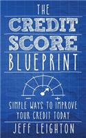 The Credit Score Blueprint