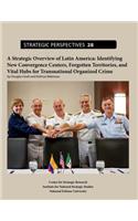 Strategic Overview of Latin America