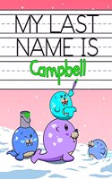 My Last Name is Campbell