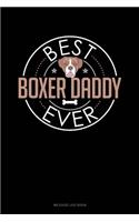 Best Boxer Daddy Ever: Mileage Log Book(1022 Mileage Log Book)