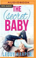 The (Secret) Baby