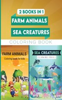 2 BOOKS IN 1: FARMA ANIMALS AND SEA CREA