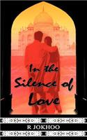 In the Silence of Love