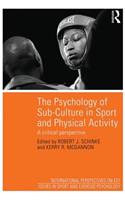 The Psychology of Sub-Culture in Sport and Physical Activity