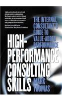 High-Performance Consulting Skills