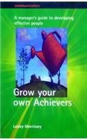 Grow Your Own Achievers