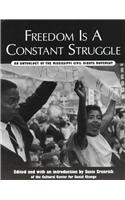 Freedom is a Constant Struggle: An Anthology of the Mississippi Civil Rights Movement