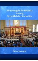 Struggle for Identity Among Syro-Malabar Catholics