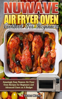 Nuwave Air Fryer Oven Cookbook for Beginners