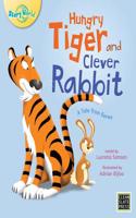 Hungry Tiger and Clever Rabbit