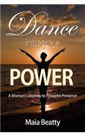 Dance into Your Power