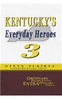 Kentucky's Everyday Heroes #3