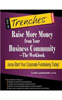 Raise More Money from Your Business Community-The Workbook