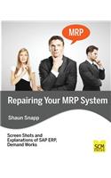 Repairing Your MRP System