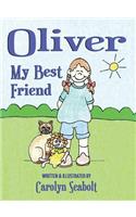 Oliver: My Best Friend