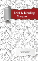 Brief & Bleeding Margins