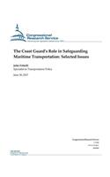 The Coast Guard's Role in Safeguarding Maritime Transportation