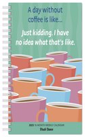 But First, Coffee 2023 Karma Planner Brush Dance
