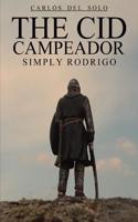 Cid Campeador Simply Rodrigo