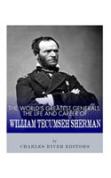 World's Greatest Generals: The Life and Career of William Tecumseh Sherman
