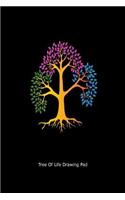 Tree Of Life Drawing Pad: Tree Of Life Symbol Graphic Gift Sketchbook