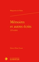 Memoires Et Autres Ecrits