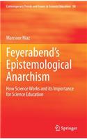 Feyerabend's Epistemological Anarchism