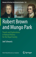 Robert Brown and Mungo Park