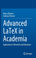 Advanced Latex in Academia