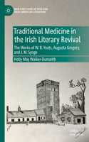 Traditional Medicine in the Irish Literary Revival