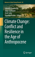 Climate Change: Conflict and Resilience in the Age of Anthropocene