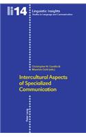 Intercultural Aspects of Specialized Communication-